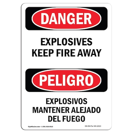 Signmission Safety Sign, OSHA Danger, 18" Height, Aluminum, Explosives Keep Fire Away Spanish OS-DS-A-1218-VS-1213